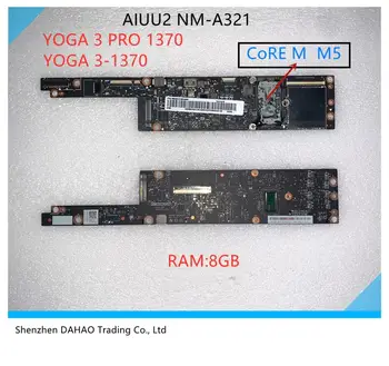 Matična ploča laptopa AIUU2 NM-A321 za Lenovo YOGA 3PRO 1370 3-1370 mainboard With CoRE M5 5Y71/5Y70/5Y51 8GB RAM TEST ok